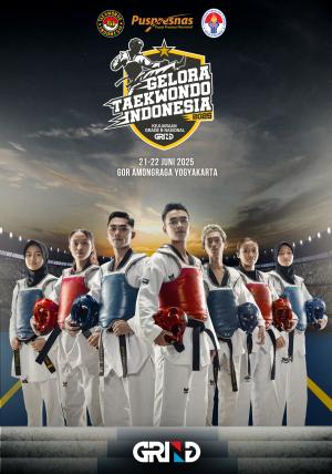 Kejuaraan GELORA TAEKWONDO INDONESIA CHAMPIONSHIP 2025 GRIND taekwondoindonesia.org